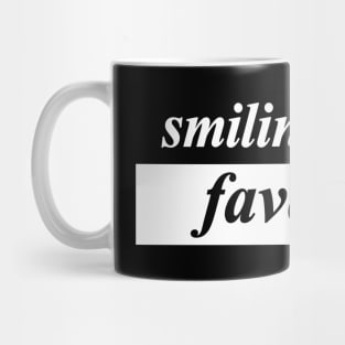 smiling is my favorite Mug